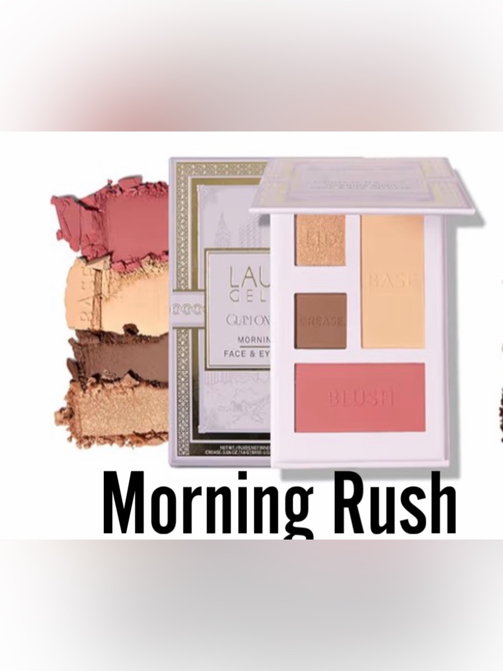Laura Geller LIMITED EDITION Palette- Morning Rush, After Hrs, or Weeknd Warrior